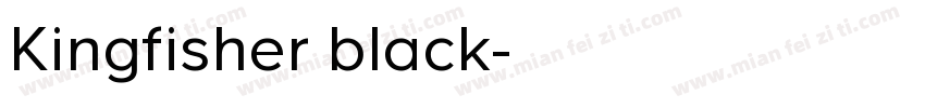 Kingfisher black字体转换